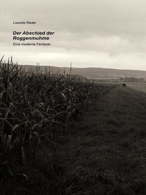 cover image of Der Abschied der Roggenmuhme